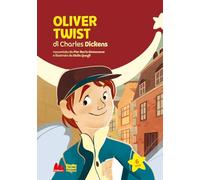 Oliver Twist di Charles Dickens. Stelle polari premium. Ediz. a colori (Prime letture)