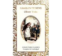 Oliver Twist (Flame Tree Collectable Classics)