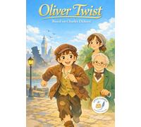 Oliver Twist: Little Classics by Les Classiques en Culottes Courtes