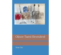 Oliver Twist Revisited