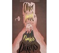 Oliver Twist (Wordsworth Classics)