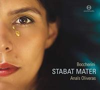 Oliveras - Boccherini: Stabat Mater / Anais Oliveras