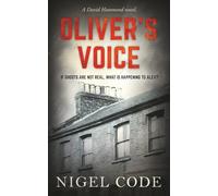 Oliver's Voice: If ghosts are not real, what is happening to Alex? (David Hammond)