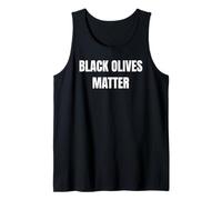 Olives Matter Parody Design for Spicy Attitude!! Camiseta sin Mangas