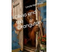 Olivia and the Orangutan