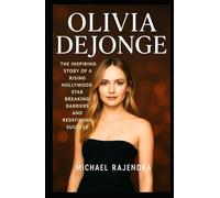 OLIVIA DEJONGE: The Inspiring Story of a Rising Hollywood Star Breaking Barriers and Redefining Success