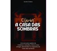 Olivia E A Casa Das Sombras (ebook)