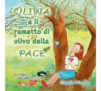 Olivia e il rametto di ulivo della Pace