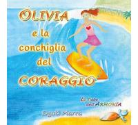 Olivia e la conchiglia del coraggio