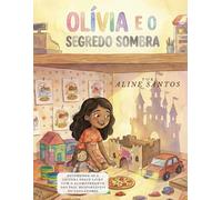 Olívia e o Segredo Sombra