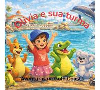 Olivia e sua turma: Aventuras na Gold Coast !