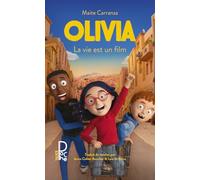 Olivia: La vie est un film