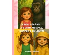 Olivia learns A-Z with Animals, Shapes and Colours (Children Learn)