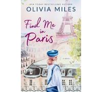 Olivia Miles Find Me in Paris (Tapa blanda)