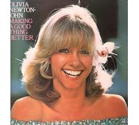Olivia Newton-John - Olivia Newton-John: Making A Good Thing Better