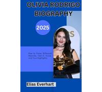 OLIVIA RODRIGO BIOGRAPHY 2025: Rise to Fame, Billboard Records, Gen-Z Voice, and Tour Highlights