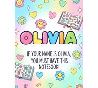 Olivia’s Special Notebook: Cute & Personalized Writing Journal for Girls - Fun, Premium & Unique Gift Idea: A Beautifully Designed Black-and-White ... - Perfect for School, Notes, or Journaling