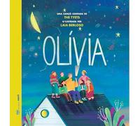 Olivia - Una Can€o Contada De The Tyets: Una cançó contada de The Tyets
