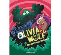 Olivia Wolf And The Moldy Sandwich