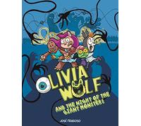 Olivia Wolf and the Night of the Giant Monsters (INGLÉS)