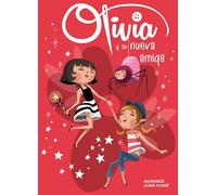 Olivia y su nueva amiga (Θlivia 3) (Primeras lecturas)