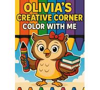 Olivia's Creative Corner: Color With Me!