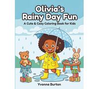 Olivia's Rainy Day Fun : Coloring Book for African American Girls: A colring book for young black girls celebrating their black girl magic. Olivia ... games and creativity. (Olivia and Friends)