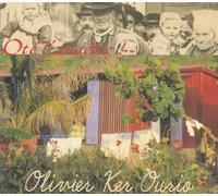 Olivier Ker Ourio - Ote L'Ancetre !