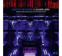 Olivier Latry - Bach to The Future [Vinilo]