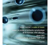 Olivier Latry - Benoit Mernier: A Wake Of Music