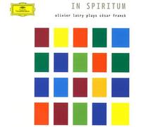 Olivier Latry - In Spiritum:Franck Organ Works