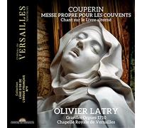 Olivier Latry - Messe Propre pour Les Couvents