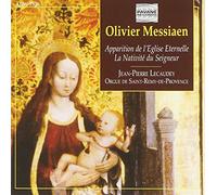 Olivier Messiaen - Apparition De L'Eglise Eternelle / Nativite Du
