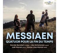 Davide Bandieri,Lisa Schatzman,Joël Marosi,Marja-Liisa Marosi–Messiaen:Quatuor pour la fin du temps
