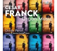 Olivier Penin – Franck: Organ Music – Edel
