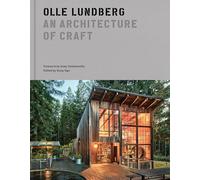 Olle Lundberg An Architecture of Craft /anglais
