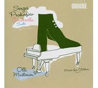Olli Mustonen - Sergei Prokofiev: Cinderella Suite; Music for Children