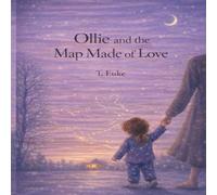 Ollie and the Map Made of Love: 4 (Ollie's World)