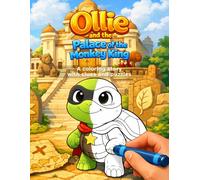 Ollie and the Palace of the Monkey King: A Kids Coloring Book with Story, Mazes, Clues, and Puzzles for Ages 5-10 (Ollie Adventures)