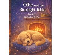 Ollie and the Starlight Ride (Princess Gracie & Jazzy Storybook Collection)