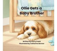 Ollie Gets a Baby Brother (Adventures of Ollie)