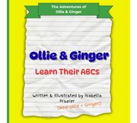 Ollie & Ginger Learn Their ABCs (The Adventures of Ollie & Ginger)