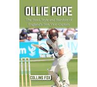 OLLIE POPE: The Steel, Style and Stardom of England’s Test Vice-Captain