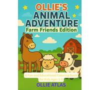 Ollie’s Animal Adventure: Farm Friends Edition (Ollie’s World Adventures)