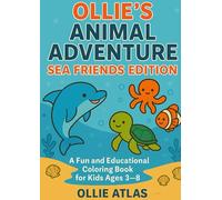Ollie’s Animal Adventure Sea Friends Edition (Ollie’s Adventures)
