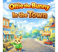 Ollie the Bunny : In the Town