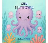 Ollie, the Little Octopus (Ocean Friends Adventures)