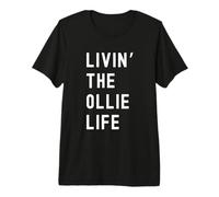 Ollie viviendo la Vida de Ollie Nombre Divertido Camiseta Premium