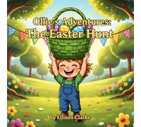 Ollie's Adventures: The Easter Hunt