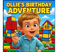 Ollie's Birthday Adventure: A day at Brick-Land